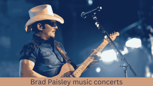 Brad Paisley Music Concerts