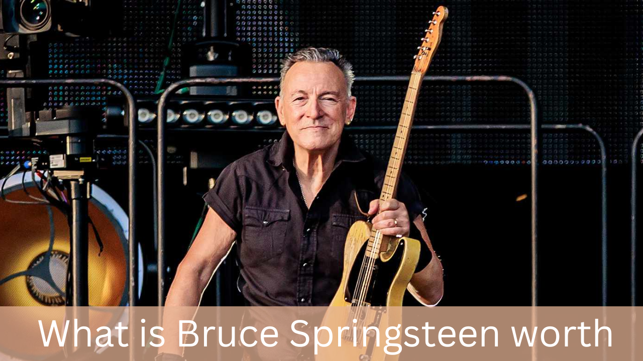 Bruce Springsteen net worth 1