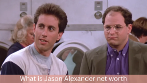 Jason Alexander net worth (1)