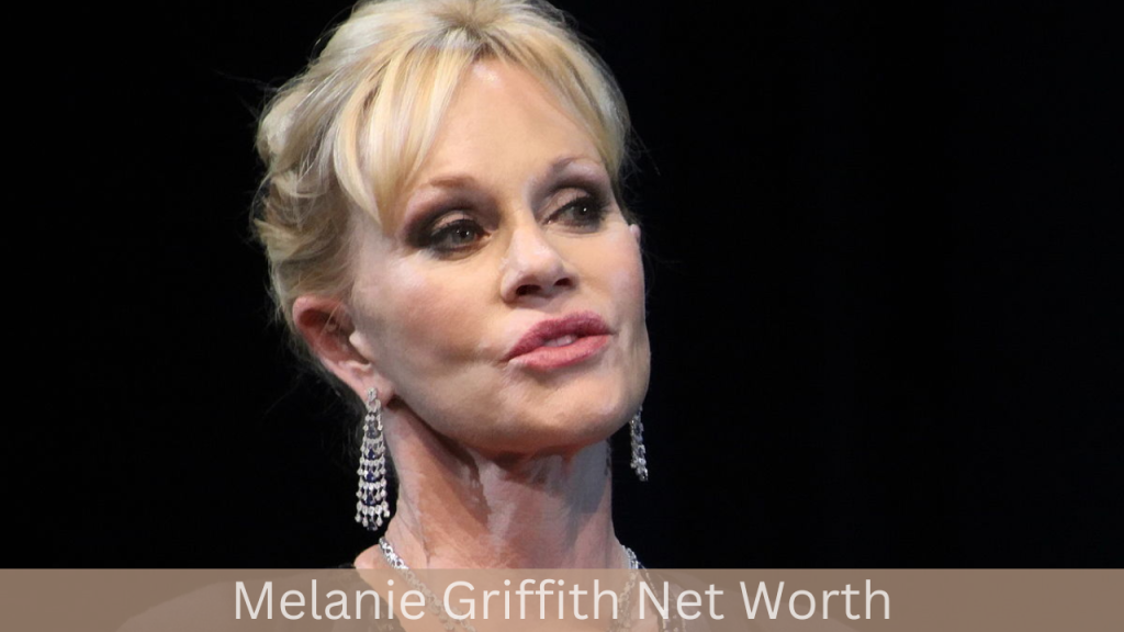 Melanie Griffith Net Worth 2023 The Working Girl owns 40 million