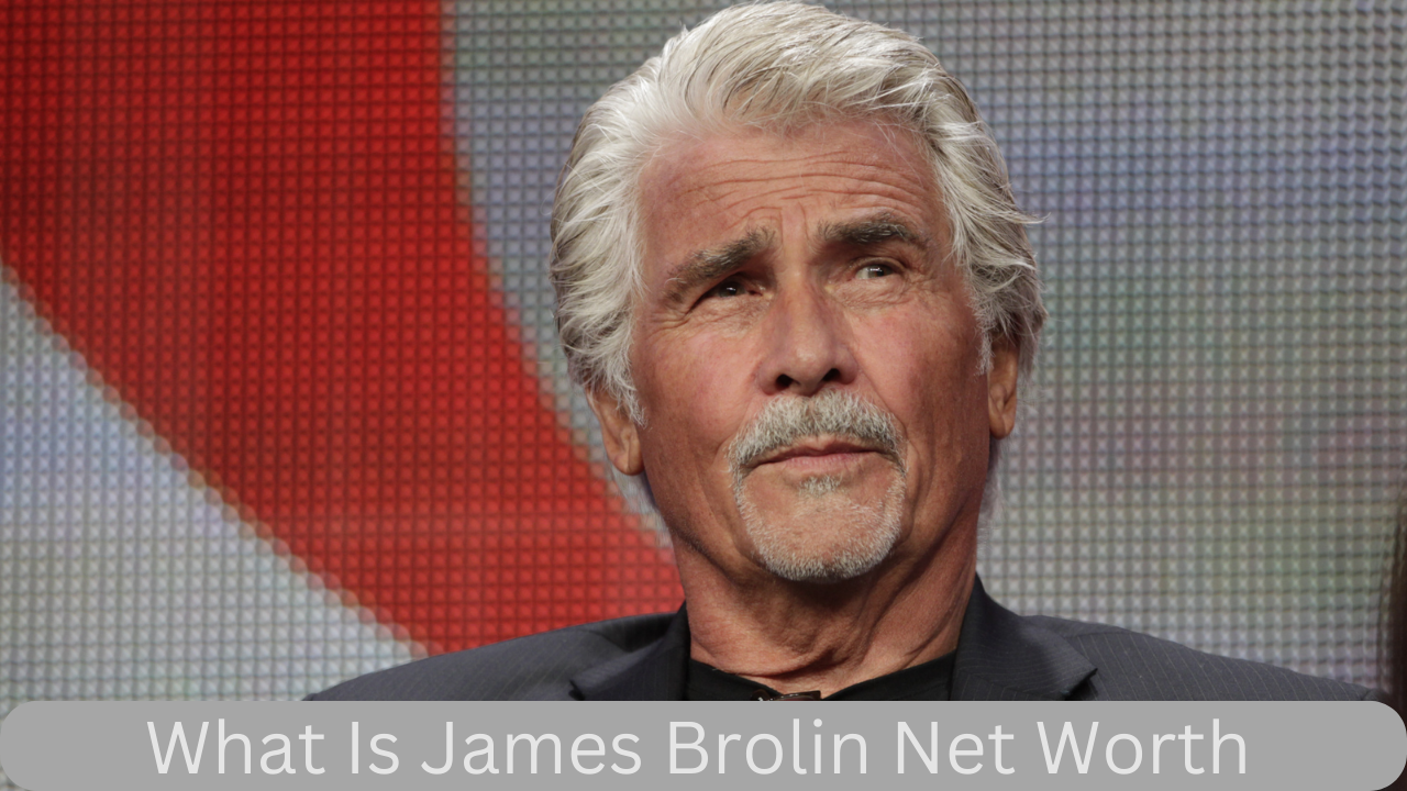 James Brolin Net Worth 