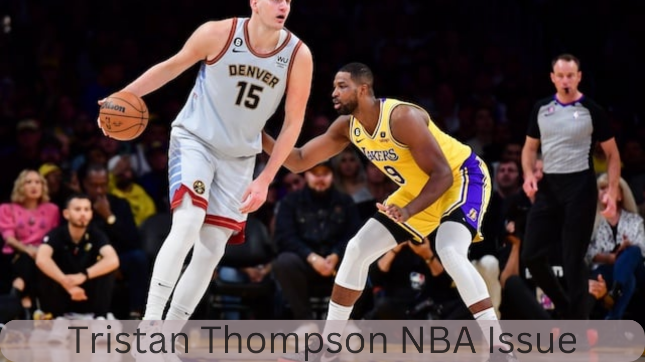 Tristan Thompson NBA issue