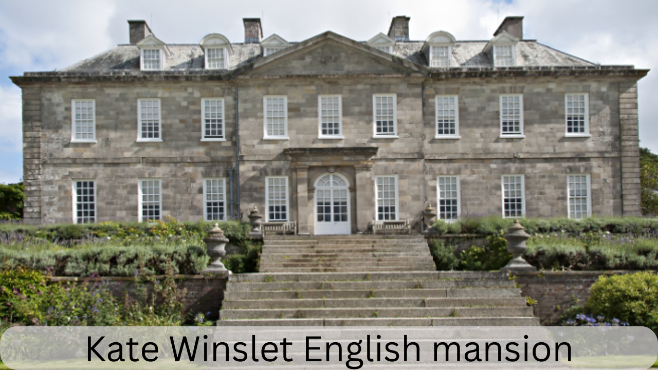Kate Winslet English mansion