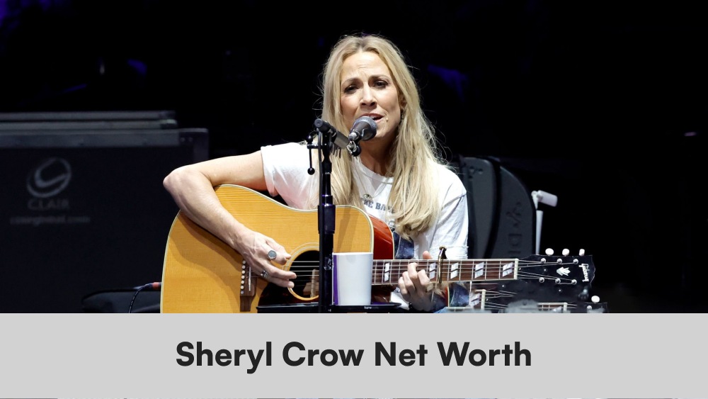 Sheryl crow net worth