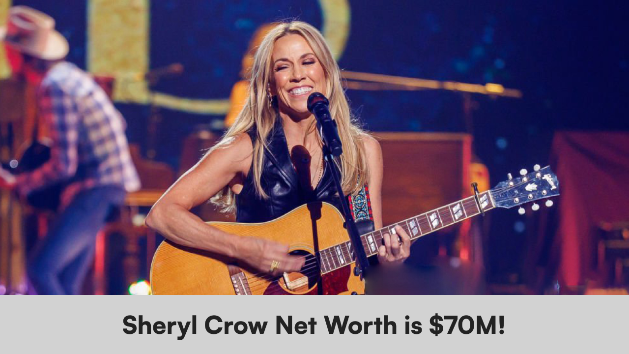 Sheryl crow net worth